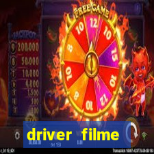 driver filme completo dublado